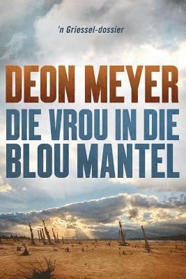 Deon Meyer - Vrou in die Blou Mantel, Häftad
