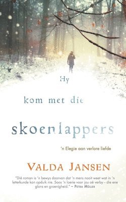 Valda Jansen - Hy Kom Met die Skoenlappers, Häftad
