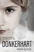 Henda Olivier - Donkerhart, Häftad. Tillgänglighet: Lägg i varukorg