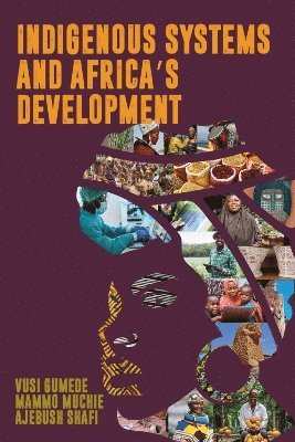 Indigenous Systems and Africa's Development 1