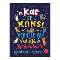 bokomslag n Kat se kans!: Verhale van vurige en kordate katte