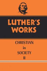 bokomslag Luther's Works, Volume 45