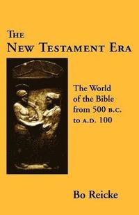 bokomslag The New Testament Era