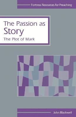 The Passion as Story 1