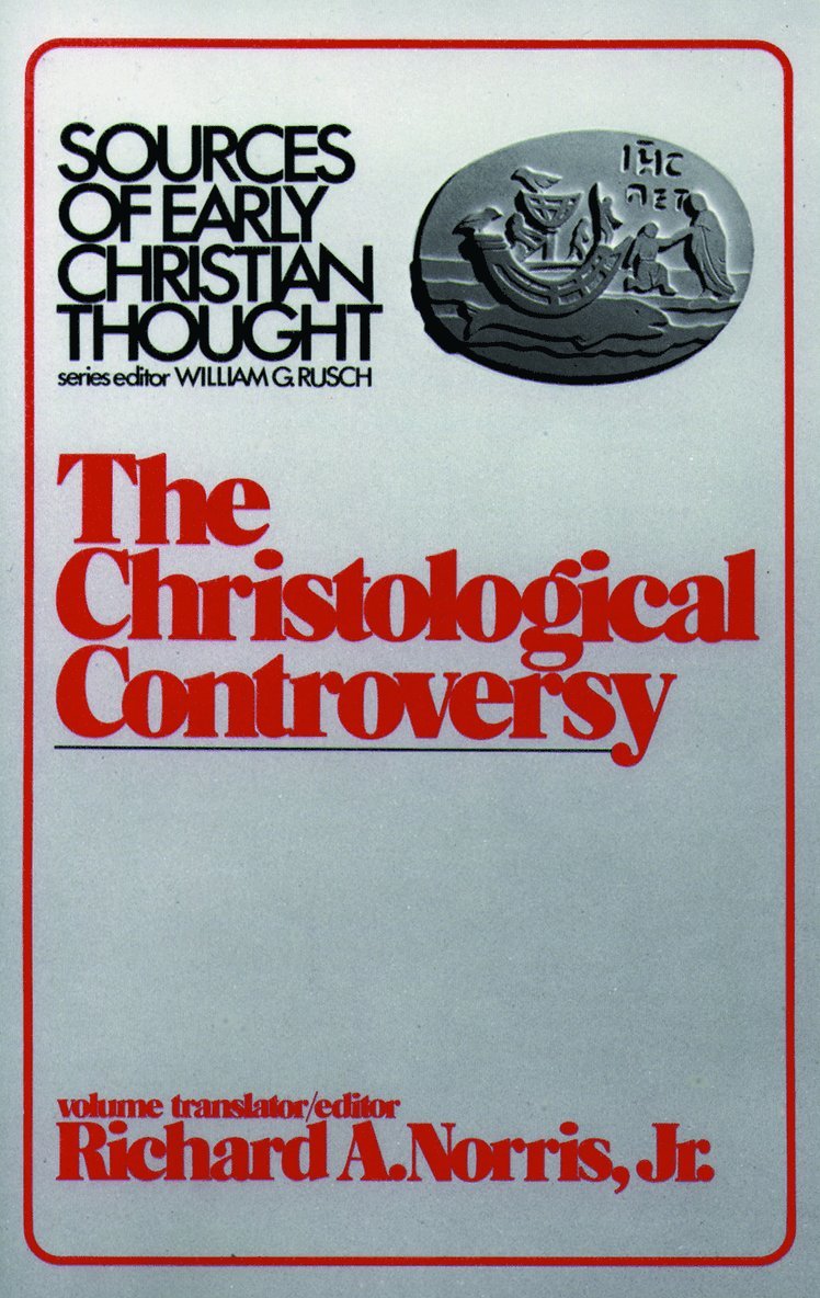 Richard A. Norris, Robert C. Saler, Richard A Norris, Robert C Saler, Jr. Norris, Richard A., William G. Rusch - Christological Controversy, Häftad