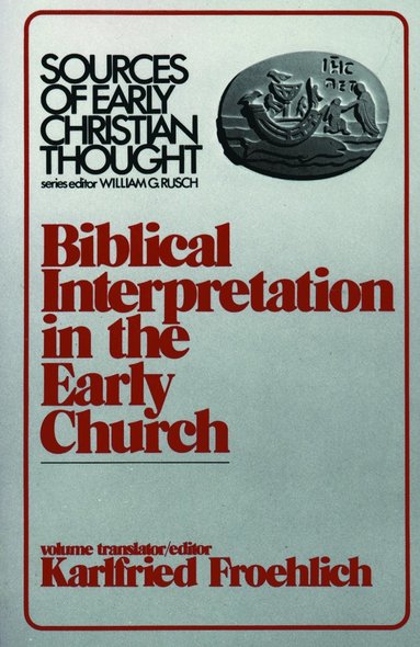 bokomslag Biblical Interpretation in the Early Church