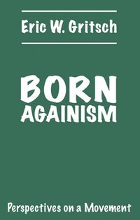 bokomslag Born Againism