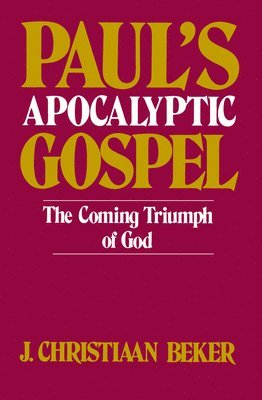 Paul's Apocalyptic Gospel 1