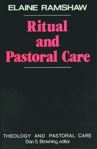 bokomslag Ritual and Pastoral Care