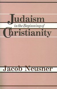 bokomslag Judaism in the Beginning of Christianity