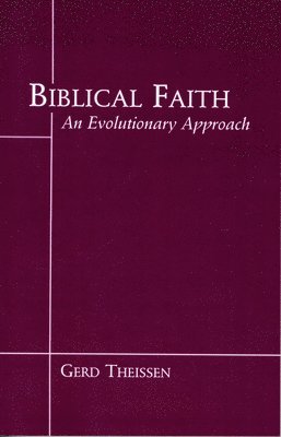 Gerd Theissen - Biblical Faith, Häftad