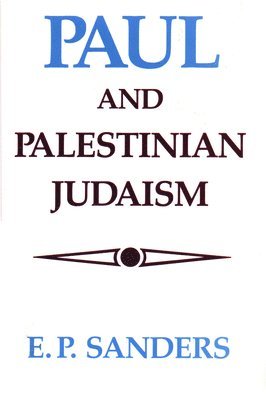 Paul and Palestinian Judaism 1