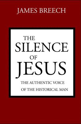 James Breech, James, Breech - The Silence of Jesus, Häftad
