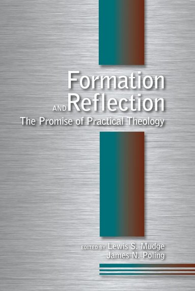 Lewis S. Mudge, James Newton Poling, Lewis S. Mudge, James N. Poling - Formation and Reflection, Häftad