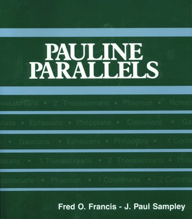 Fred O. Francis, J. Paul Sampley - Pauline Parallels, Häftad