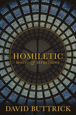 bokomslag Homiletic Moves and Structures