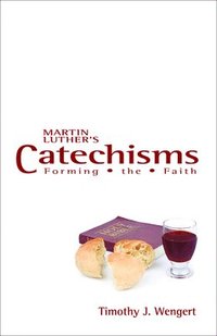 bokomslag Martin Luther's Catechisms