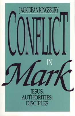 bokomslag Conflict in Mark