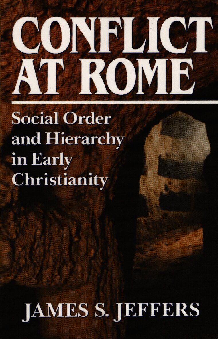 James S. Jeffers - Conflict at Rome, Häftad