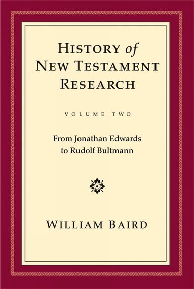 bokomslag History of New Testament Research, Vol. 2