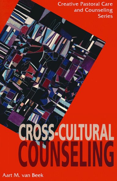 Aart M. Van Beek - Cross-Cultural Counseling, Häftad