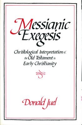 Messianic Exegesis 1