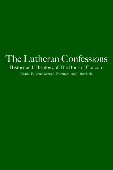 Robert Kolb, James A. Nestingen - Lutheran Confessions, Häftad