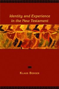 bokomslag Identity and Experience in the New Testament