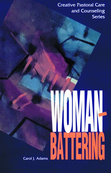 Carol J. Adams - Woman Battering, Häftad