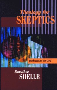 bokomslag Theology for Sceptics