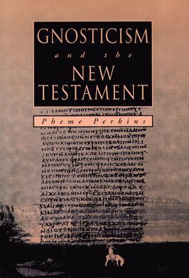 Gnosticism and the New Testament 1