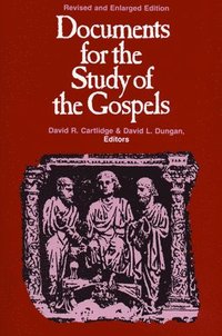 bokomslag Documents for the Study of the Gospels