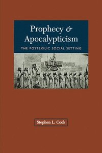 bokomslag Prophecy and Apocalypticism