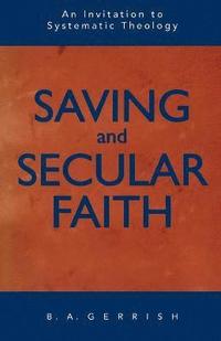 bokomslag Saving and Secular Faith