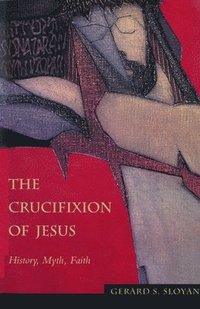 bokomslag The Crucifixion of Jesus