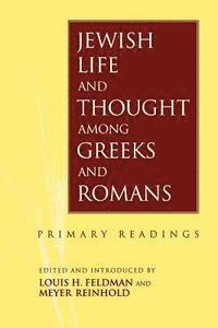 bokomslag Jewish Life and Thought among Greeks and Romans