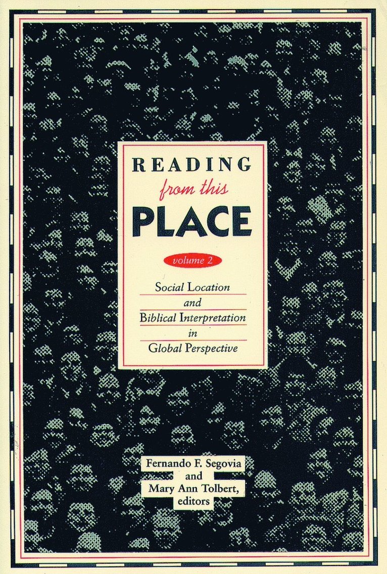 Fernando F. Segovia, Mary Ann Tolbert, Fernando F. Segovia, Mary A. Tolbert, Fernando F Segovia, Mary A Tolbert - Reading from This Place, Volume 2, Häftad