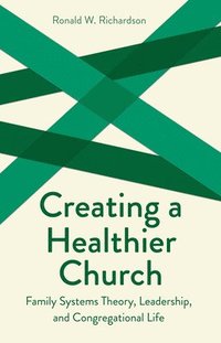 bokomslag Creating a Healthier Church