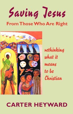 Saving Jesus from Those Who Are Right 1