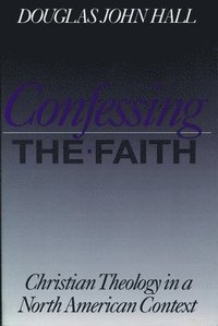 bokomslag Confessing the Faith