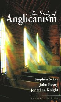 bokomslag The Study of Anglicanism: Revised Edition
