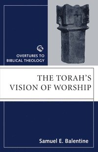 bokomslag The Torah's Vision of Worship