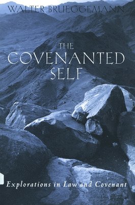 The Covenanted Self 1