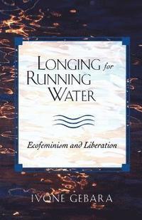 bokomslag Longing for Running Water