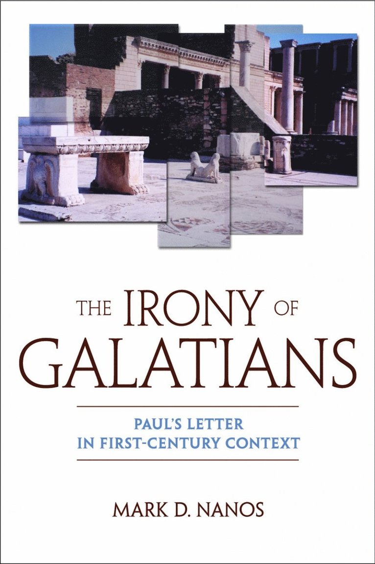 The Irony of Galatians 1