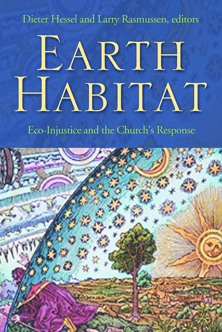 Dieter T. Hessel, Larry L. Rasmussen, Dieter Hessel, Larry Rasmussen, Dieter, Hessel, Larry, Rasmussen - Earth Habitat, Häftad