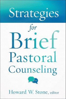 Strategies for Brief Pastoral Counseling 1