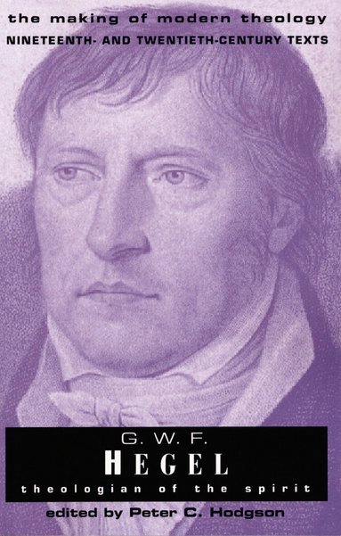 Georg Wilhelm Friedrich Hegel, Peter C. Hodgson - G. W. F. Hegel, Häftad