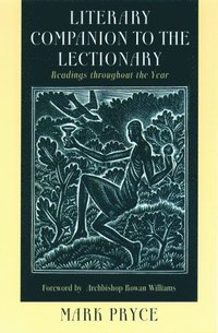 bokomslag Literary Companion to the Lectionary: Readings Throughout the Year