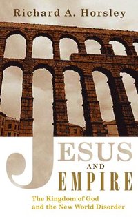 bokomslag Jesus and Empire